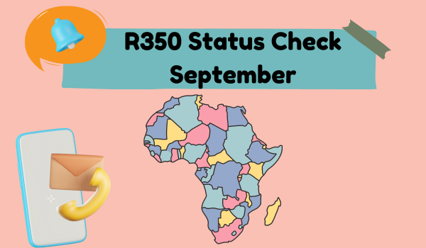 R350 Status Check September